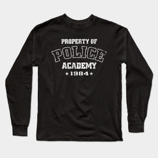 Property of Police Academy Long Sleeve T-Shirt